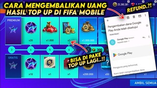 CARA MENGEMBALIKAN UANG HASIL TOP UP DI FIFA MOBILE 2023 || REFUND SALDO.