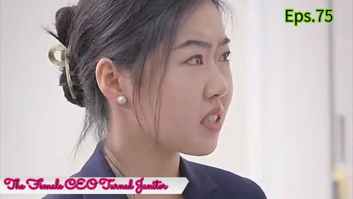The Female CEO Turned Janitor Eps.75