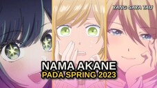 Akane yang gua tau season spring 2023