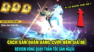 Cách Săn Quần Băng Cướp Đêm Chuyển Động Cưỡi Ngựa Giá Rẻ Trong Vòng Quay Thần Tốc || Free Fire