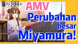 [Hori san to Miyamura kun] AMV |  Perubahan besar Miyamura!