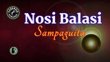 Nosi Balasi (Karaoke) - Sampaguita