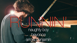 "Runnin (Lose It All)" - Naughty Boy ftBeyoncé Arrow Benjamin (เปียโนหน้าปก) - Costantino Carrara