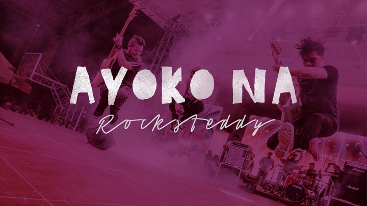 Ayoko Na - Rocksteddy (Offician Lyrics Video)