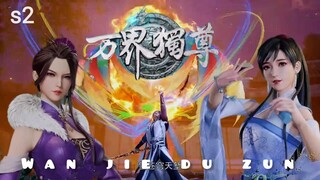 Wan jie du Zun s2 eps50/100🇮🇩