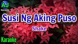 SUSI NG AKING PUSO (Original)- Shake | OPM KARAOKE HD