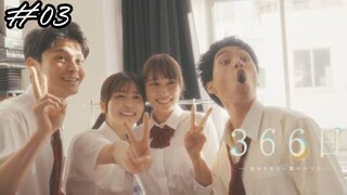 366 Days Episode 03 Sub Indo