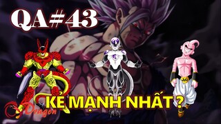 [QA#43]. Frieza, Cell, Kid Buu nếu tập luyện ngang nhau, ai sẽ mạnh hơn?