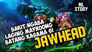 ANG KWENTO NI JAWHEAD MOBILE LEGENDS TAGALOG VERSION STORY | ARDJEYY TV