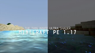 WAJIB COBA SHADER MCPE TAPI SERASA MCPC INI !!! The Thin White Ultra Shader