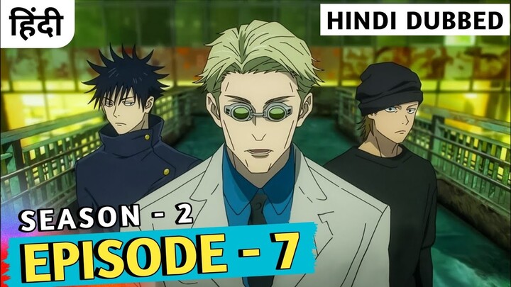 Jujutsu Kaisen Season 2 Episode 7 Explained In Hindi | Shibuya Arc