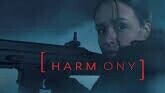 Harmony: Action Sci-fi Thriller Film