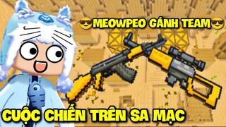 🤯 SA MẠC ĐẠI CHIẾN: MEOWPEO THỬ THÁCH GÁNH TEAM TRONG MAP SA MẠC MINI GAME SIÊU HAY MINI WORLD