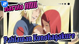 [Naruto AMV] Orang Tuaku Pahlawan Konohagakure_2