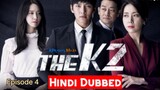 The K2 (2016) episode 4 in hindi dubbed