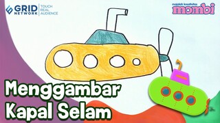 Cara Menggambar dan Mewarnai Kapal Selam - Menggambar bersama Mombi