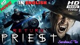 PRIEST 2 Latest Released English Movie ||  Horror/Action Full In English Movie