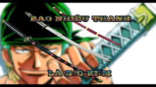 Những thanh kiếm đã từng qua tay Zoro |  The sword passes  Zoro's hand