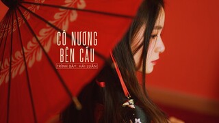 [Vietsub] Cô nương bên cầu - Hải Luân (TikTok)