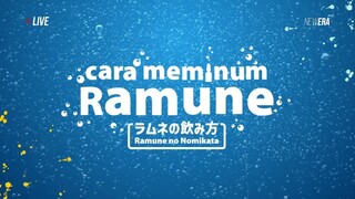 Cara Meminum Ramune 12 Juli 2024 - (STS Gita)