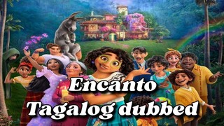 Encanto Tagalog Dubbed Part 1