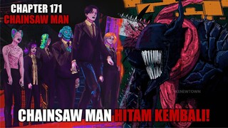 Chapter 171 Chainsaw Man - Chainsaw Man Hitam Kembali Bangkit - Divisi 5 Generasi Kedua Pun Muncul!