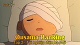 Ousama Ranking Tập 2 - Tội nghiệp điện hạ Boji