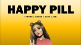 Happy Pill - Tyrone | Arcos | Aloy | Jem