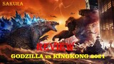REVIEW PHIM GODZILLA VS KINGKONG 2021 || GODZILLA ĐẠI CHIẾN KONG || SAKURA REVIEW