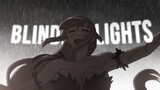 blinding lights - [anime music video]