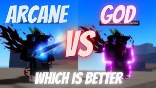 ARCANE or GOD (What is Better?) | A Hero's Destiny