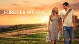 Forever My Girl 2018 Movie