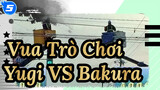 [Vua Trò Chơi] Duel mang tính biểu tượng - Yugi VS Bakura (Trận chiến đầu tiên)_5