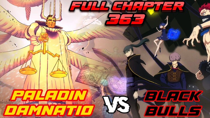 BLACK BULLS VS PALADIN DAMNATIO! Black Clover Final Arc Episode 26 Chapter 363