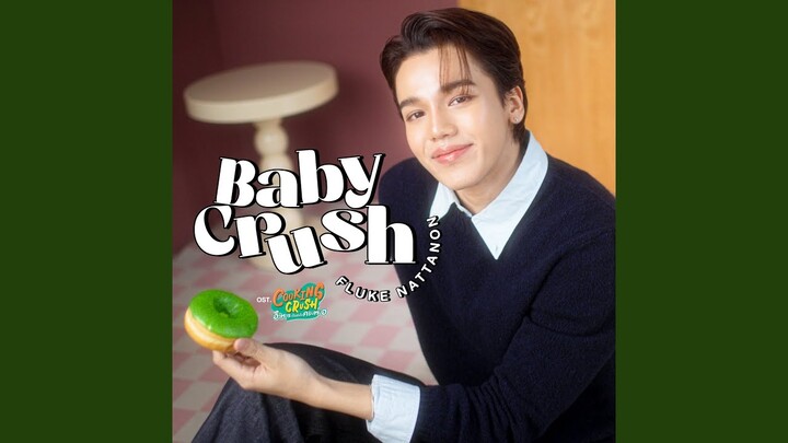 BABY CRUSH (เพลงประกอบซีรีส์ Cooking Crush...