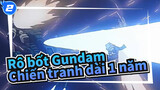 Rô bốt Gundam|[MAD]Chiến tranh dài 1 năm - khoa trương về 1 tương lai sắp tới~_2