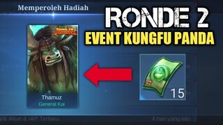 15 TIKET TAMBAHAN EVENT KUNGFU PANDA RONDE KE 2 !! DI JAMIN DAPET SKIN THAMUZ GRATIS