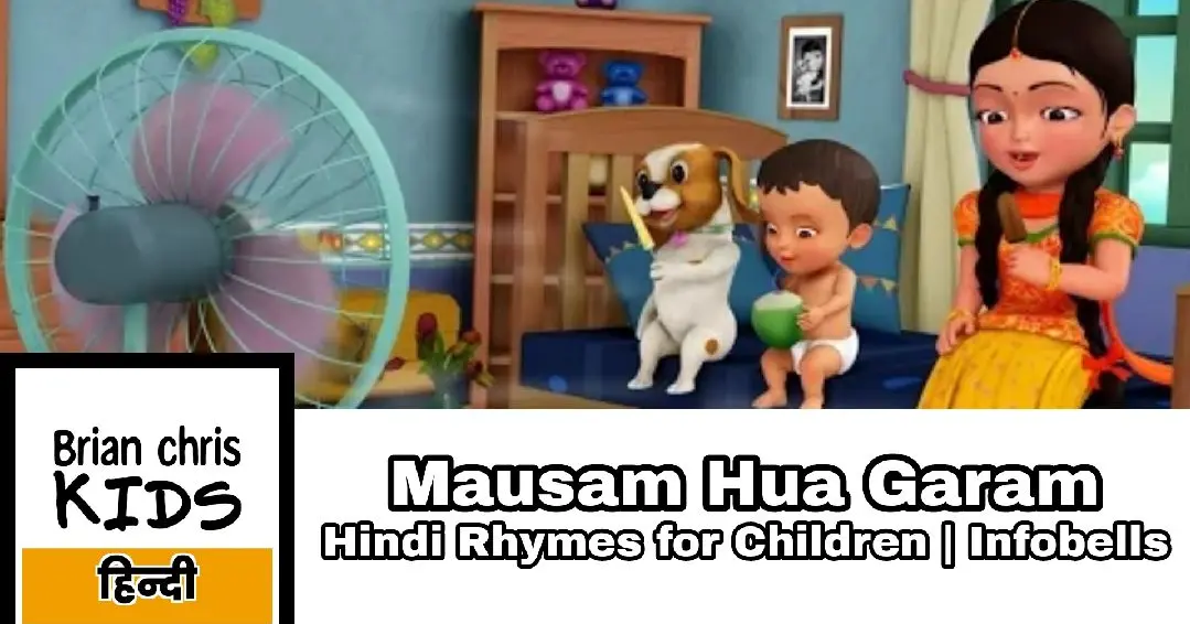 Mausam Hua Garam | Hindi Rhymes for Children | Infobells - Bilibili