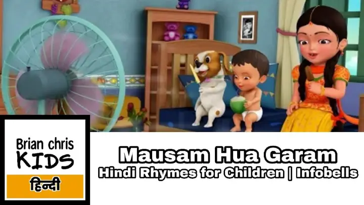 Mausam Hua Garam | Hindi Rhymes for Children | Infobells