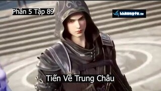 ĐẤU PHÁ THƯƠNG KHUNG PHẦN 5 TẬP 89 Vietsub THUYẾT MINH: 斗破苍穹年番 第89集 | Tiến Về Trung Châu