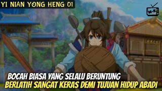 PERJALANAN MENJADI YANG TERKUAT DAN KEABADIAN || ALUR DONGHUA YI NIAN YONG HENG PART•1