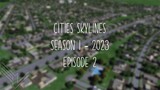 Cities Skylines - Just some random city building (Episode 2)