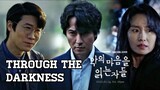 Through the Darkness Episode 2 ENG SUB