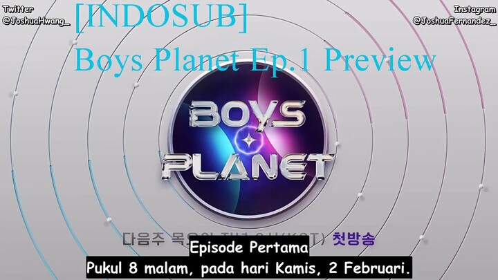 [INDOSUB] Boys Planet Episode 1 Preview (Tayang 2 Februari 2023 di Mnet)