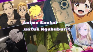 Anime Santai untuk Ngabuburit