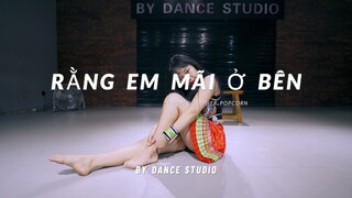 Biên đạo nhảy "Rằng em mãi ở bên" - Bích Phương