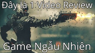 Review Game Ngẫu Nhiên Cực Nhanh