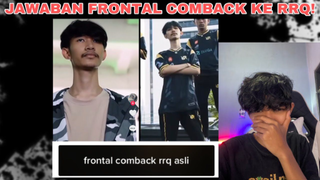 ALASAN FRONTAL COMBACK KE RRQ LAGI !!