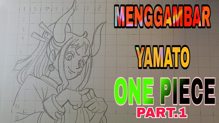 menggambar Yamato one piece part,1