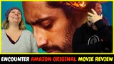 Encounter (2021) Amazon Original Movie Review